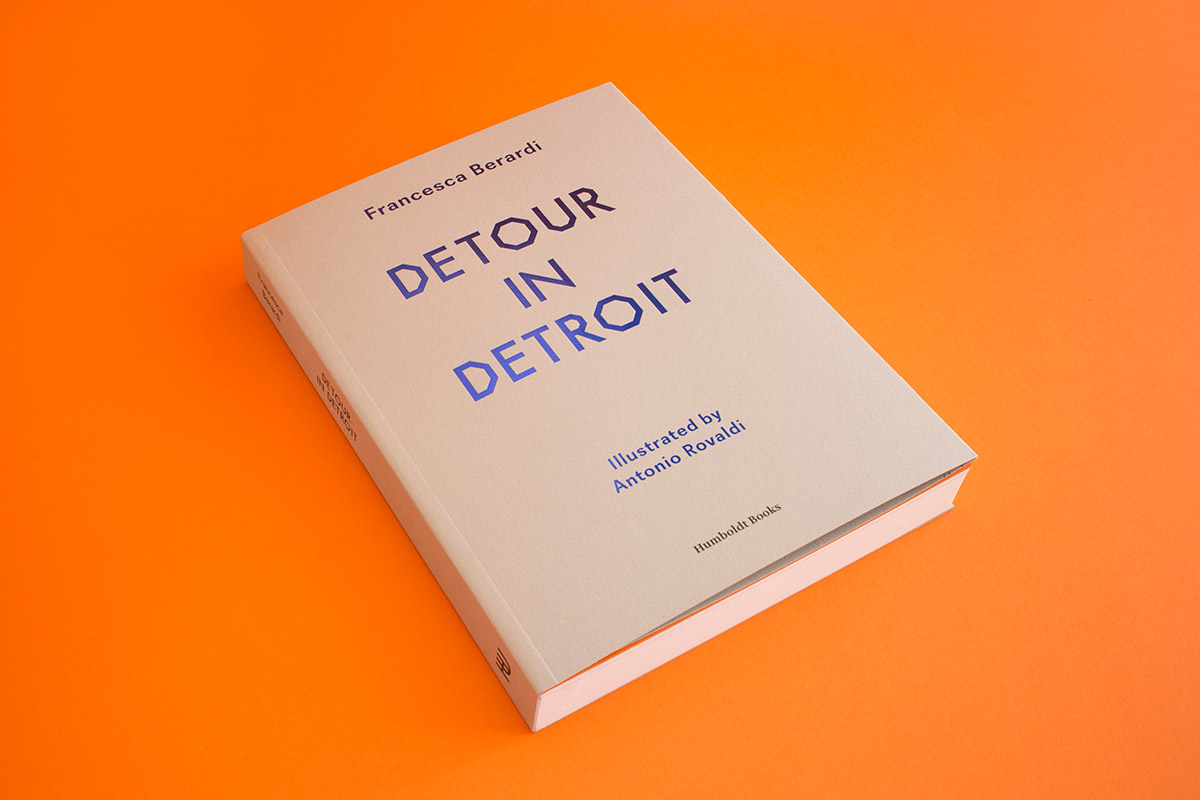 Francesca Berardi - Detour in Detroit